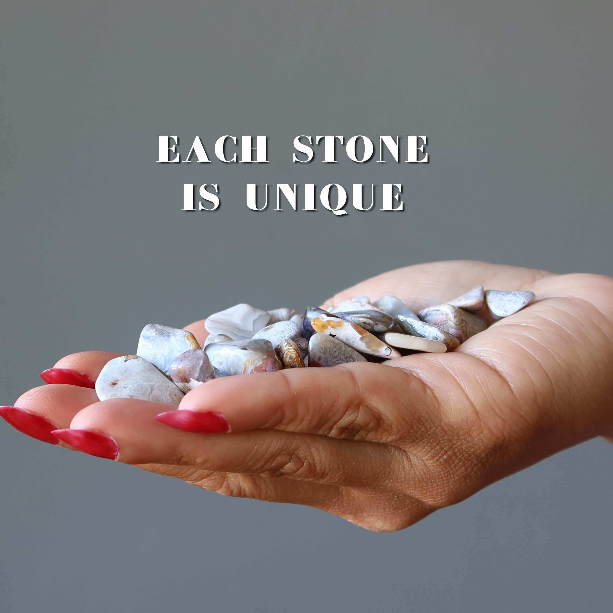 lace agate tumbled stone crystals in a woman’s hand with text each stone is unique